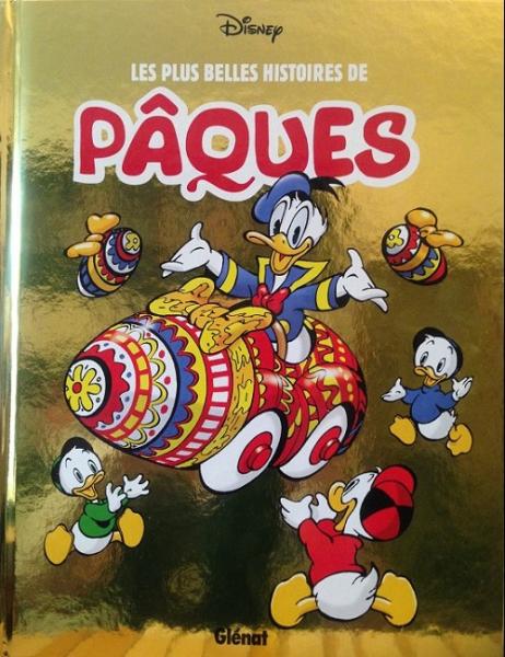 Les Plus belles histoires de... # 6 - Donald : les plus belles histoires de pâques