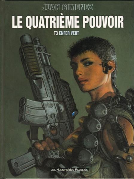 Le Quatrième pouvoir # 3 - Enfert vert