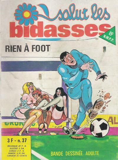 Salut les bidasses # 37 - Rien à foot