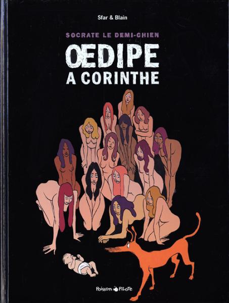 Socrate le demi-chien # 3 - Œdipe à Corinthe