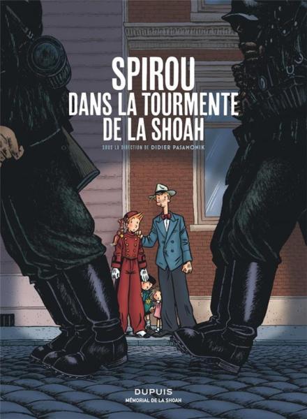 Spirou et Fantasio (une aventure par...) # 0 - Spirou dans la tourmente de la shoah