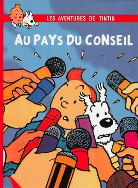 Tintin (pastiches, parodies etc.) # 0 - Au pays du conseil