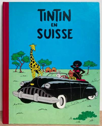 Tintin (pastiches, parodies etc.) # 0 - Tintin en Suisse - TL numéroté