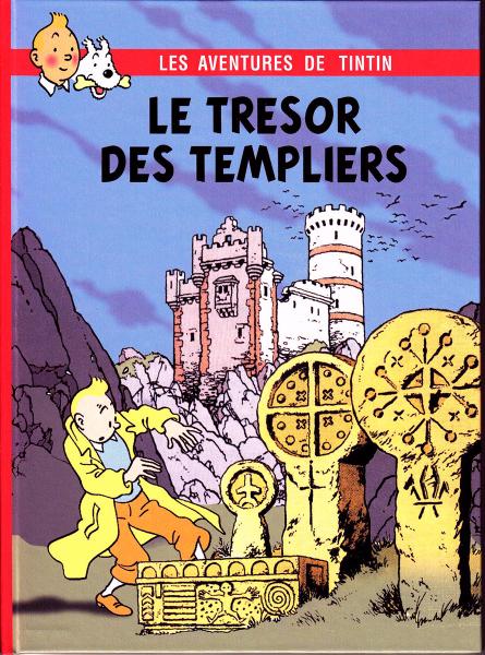 Tintin (pastiches, parodies etc.) # 0 - Le Trésor des Templiers