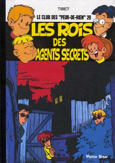 Le Club des "peur de rien" # 11 - Les rois des agents secrets