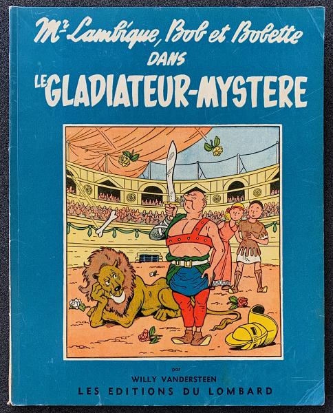 Bob et Bobette (Lombard) # 4 - Le Gladiateur-mystère