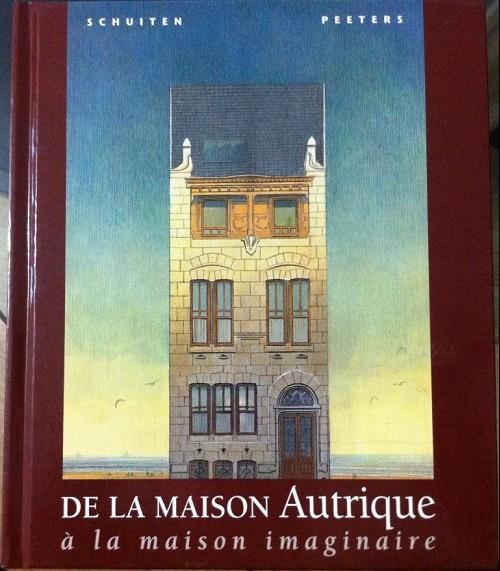 De la maison Autrique à la maison imaginaire + dépliant