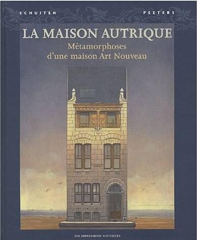 Maison Autrique - Métamorphoses d'une maison Art Nouveau