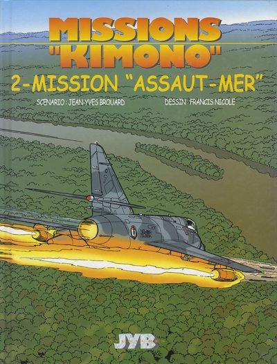 Missions "Kimono" # 2 - Mission 