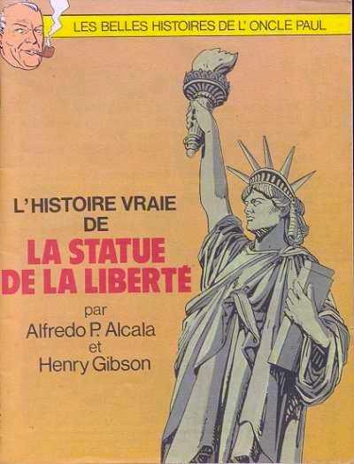 Les Belles histoires de l'Oncle Paul # 0 - L'Histoire vraie de la statue de la liberté