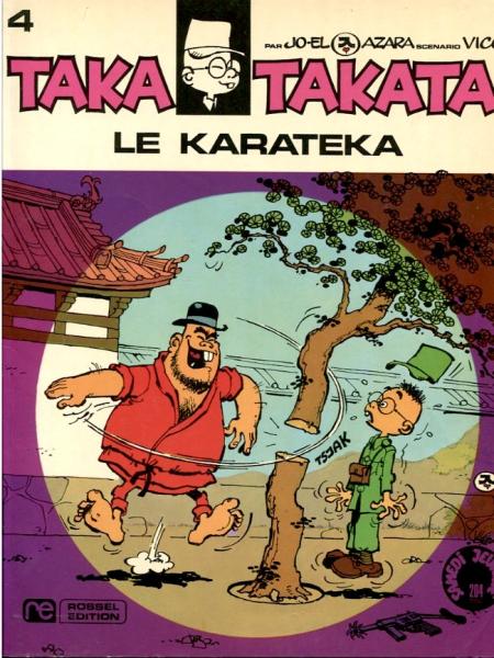 Taka takata # 5 - Le Karatéka