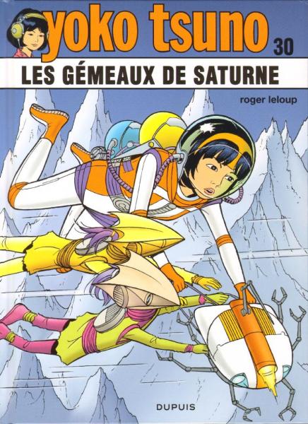 Yoko Tsuno # 30 - Les Gémeaux de Saturne