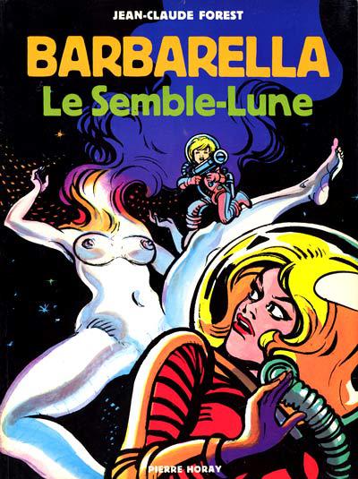 Barbarella # 3 - Le Semble-Lune