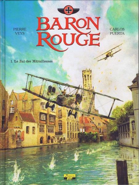 Baron rouge # 1 - Bal des mitrailleuses