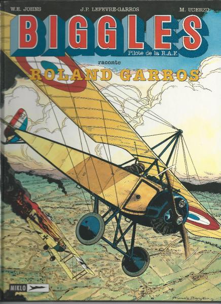 Biggles raconte # 4 - Biggles raconte Roland Garros