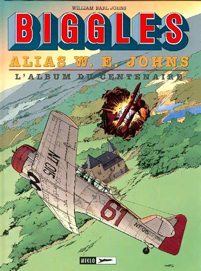 Biggles # 14 - L'album du centenaire