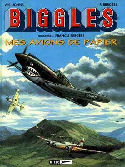 Biggles présente # 6 - Mes avions de papier