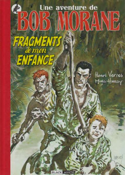 Bob Morane (divers) # 0 - Fragments de notre enfance - TL 285 ex. N&S