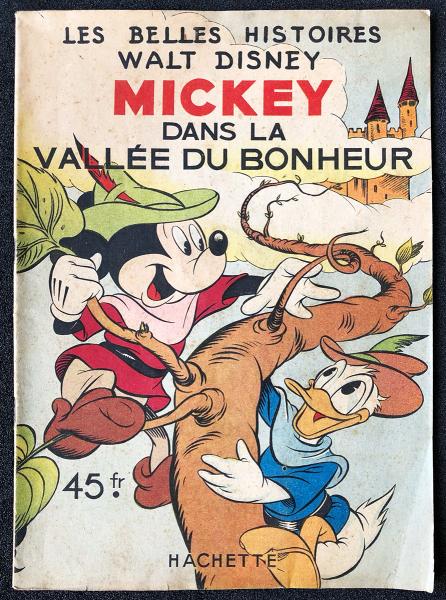 Les belles histoires de Walt Disney (1ère série) # 7 - Mickey dans la vallée du bonheur