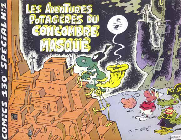 Le Concombre masqué # 1 - Les Aventures potagères du concombre masqué